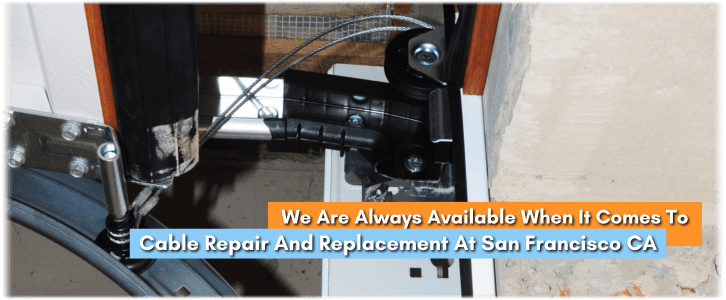 Garage Door Cable Replacement San Francisco CA